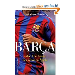 Barca oder: Die Kunst des sch�nen Spiels