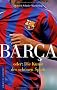 Barca oder: Die Kunst des sch�nen Spiels