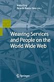 Weaving services and people on the World Wide Web