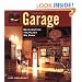Garage: Reinventing the Place We Park