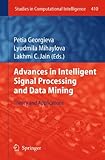 Advances in intelligent signal processing and data mining : theory and applications