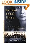Behind Rebel Lines: The Incredible Story of Emma Edmonds, Civil War Spy