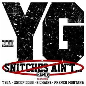 Snitches Ain't... (Remix) [Explicit]