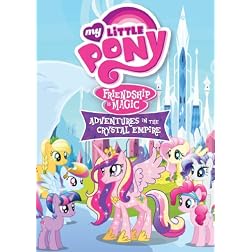 My Little Pony Friendship Is Magic: Adventures In The Crystal Empire