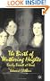 The Birth of Wuthering Heights: Emily Bront� at Work