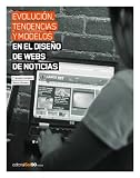 Evolucion, tendencias y modelos en el diseño wed de noticias