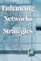 Enhancing Inter-Firm Networks and Interorganizational Strategies (HC) (Research in Management Consulting)