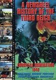 Newsreel History Of The Third Reich - European Domination [DVD]