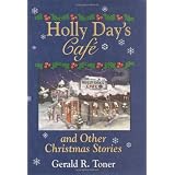 Holly Day's Café and Other Christmas Stories