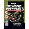 Contemporary Lampworking Volume III