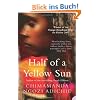 Half of a Yellow Sun.
