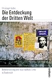 Produkt-Bild: Die Entdeckung der Dritten Welt: Dekolonisierung und neue radikale Linke in Frankreich (Globalgeschichte)