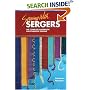 Sewing with Sergers: The Complete Handbook for Overlock Sewing (Serging . . . from Basics to Creative Possibilities series)