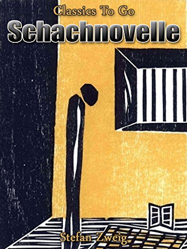 Schachnovelle (Classics To Go) (German Edition)