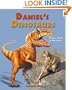 Daniel's Dinosaurs: A True Story of Discovery