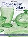 Search : Warman's Depression Glass: Identification and Value Guide