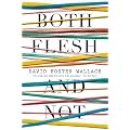 Both Flesh and Not: Essays