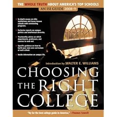 Choosing the Right College: The Whole Truth about America's Top Schools