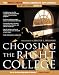 Choosing the Right College: The Whole Truth about America