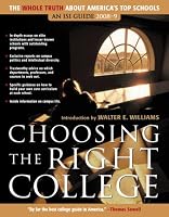 Choosing the Right College: 2008-2009: The Whole Truth about America's Top Schools (Choosing the Right College)