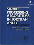 Signal processing algorithms using Fortran and C