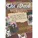 The Devil on Trial: Witches, Anarchists, Atheists, Communists, andTerrorists in America's Courtrooms (Junior Library Guild Selection)
