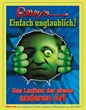 Ripley's Einfach Unglaublich! 2010: Witziges Wissen, bizarre Bilder, faszinierende Freaks - N.n.