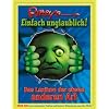 Ripley's Einfach Unglaublich! 2010: Witziges Wissen, bizarre Bilder, faszinierende Freaks