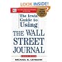 The Irwin Guide to Using the Wall Street Journal