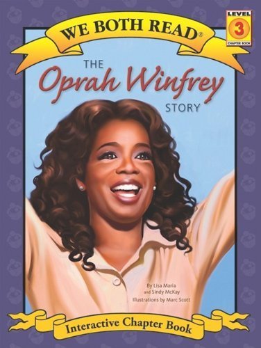 The Oprah Winfrey Story (We Both Read - Level 3) by Maria, Lisa, McKay, Sindy (2009) Paperback