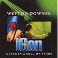 Icon Live - Never in a Million Years