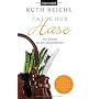 Falscher Hase: Als Spionin bei den Spitzenk�chen von Ruth Reichl