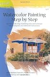 Watercolor Painting StepbyStep (Artists Library Series)