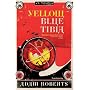 Yellow Blue Tibia: A Novel
