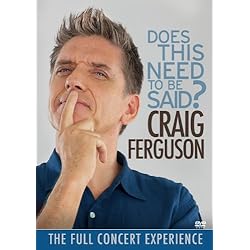 Craig Ferguson: Does This Need To Be Said?