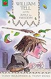William Tell and the apple for freedom