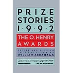 Prize Stories 1992: The O. Henry Awards (Prize Stories (O Henry Awards)) book cover