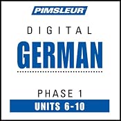 German Phase 1, Unit 06-10: Learn to Speak and Understand German with Pimsleur Language Programs | [Pimsleur]