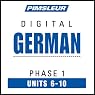 German Phase 1, Unit 06-10: Learn to Speak and Understand German with Pimsleur Language Programs