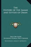 The History of the Imams and Seyyids of Oman