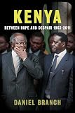 Kenya : between hope and despair, 1963-2012