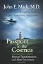 Passport to the Cosmos: Human Transformation and Alien Encounters