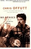 No Heroes: A Memoir of Coming Home