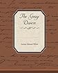 The Gray Dawn