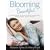 Blooming Beautiful: My Plan for Looking Great, Being Healthy and Surviving Hormonal Havoc, Throughout Pregnancy and as a New Mum