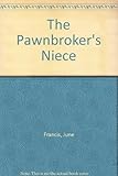 The pawnbroker's niece