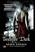 Touch the Dark (Cassandra Palmer, #1)