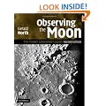 Observing the Moon: The Modern Astronomer's Guide