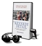 The Kennedy Detail: JFK's Secret Service Agents Break Their Silence (Playaway Adult Nonfiction)