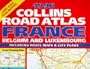 Collins Road Atlas: France, Belgium & Luxembourg: 1996
